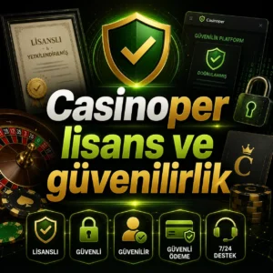 Casinoper lisans ve güvenilirlik